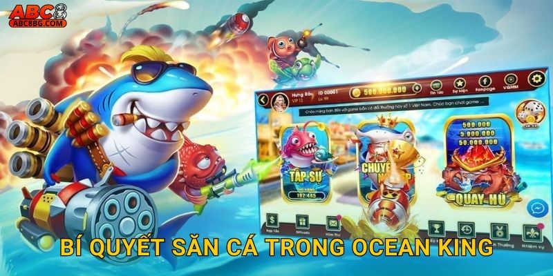 Bí quyết săn cá trong Ocean King