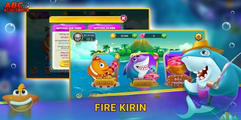 Fire Kirin Abc8 bg – Kỳ Lân Lửa Bùng Cháy Phần Thưởng
