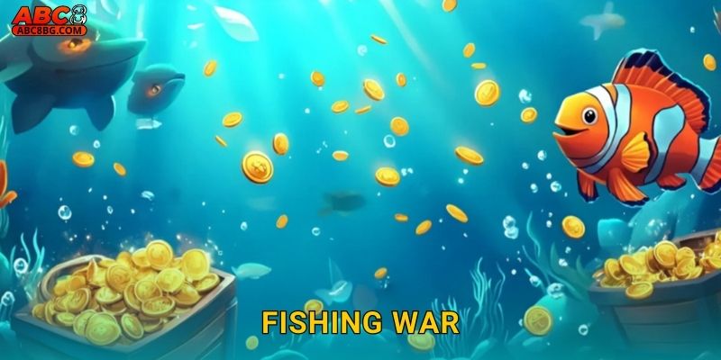 Fishing War Abc8 bg Chiến Trường Săn Cá Kịch Liệt