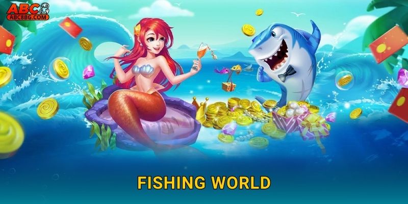 Fishing World Abc8 bg Vòng Quanh Đại Dương Thế Giới 19 Fishing World Abc8 bg Vòng Quanh Đại Dương Thế Giới